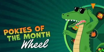 Pokies of the Month Wheel