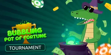 The Bubbling Pot of Fortune Tournament